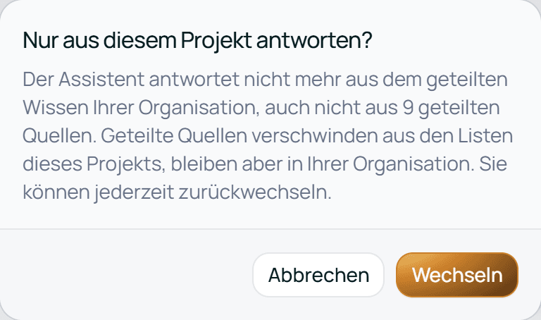 Der Wechsel zu Nur dieses Projekt fragt zuerst nach